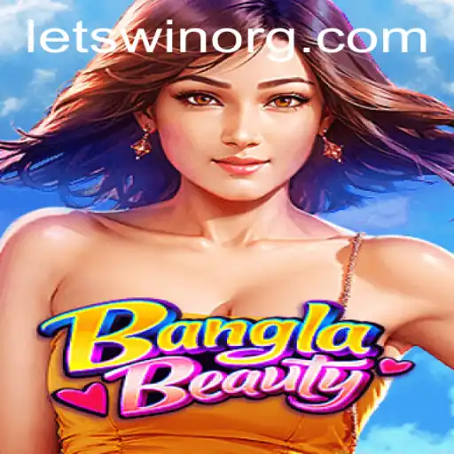 BanglaBeauty: Dive into the Exciting World of LETSWIN