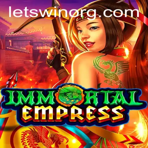 ImmortalEmpress: A Riveting Adventure with LETSWIN